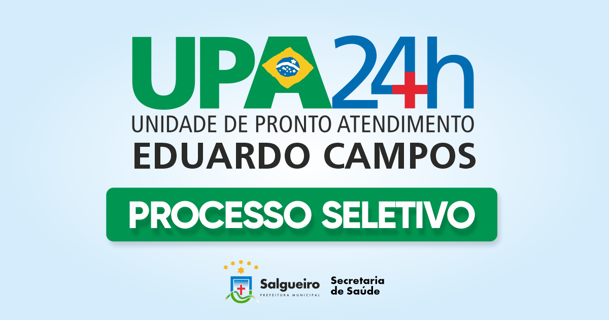 SELEÇÃO UPA 24h - Eduardo Campos